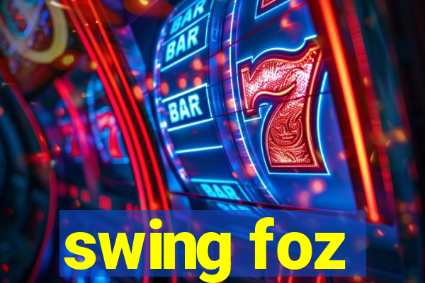 swing foz